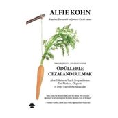 Ödüllerle Cezalandırılmak - Alfie Kohn