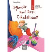 Öfkemle Nasıl Başa Çıkabilirim? - Dagmar Geisler