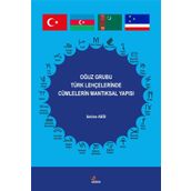 Oğuz Grubu Türk Lehçelerinde Cümlelerin Mantıksal Yapısı - Sebine Abid