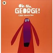 Oh No, George! - Chris Haughton