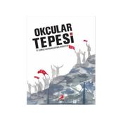 Okçular Tepesi Ciltli - kollektif