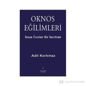 OKNOS EĞİLİMLERİ - ADIL KORKMAZ