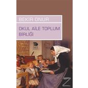 Okul Aile Toplum Birliği - Bekir Onur