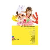 OKUL ÖNCESİ EĞİTİME GİRİŞ - KOLEKTIF