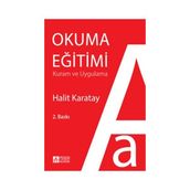 Okuma Eğitimi Kuram ve Uygulama - Halit Karatay