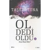 OL DEDI OLDU 2 - TAŞKIN TUNA