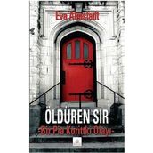 ÖLDÜREN SIR BIR PIA KORITTKI OLAYI - EVA ALMSTADT