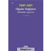 Olgular Değişince Denemeler 1995-2010 - Tony Judt