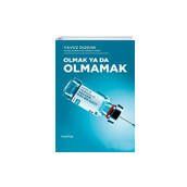 Olmak ya da Olmamak - Yavuz Dindar