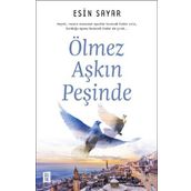 Ölmez Aşkın Peşinde - Esin Sayar