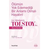 Ölümün Yok Edemediği Bir Anlamı Olmalı Hayatın Lev Nikolayeviç Tolstoydan Hayat Dersleri - Özgün Ozan Karadağ