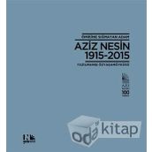 Ömrüne Sığmayan Adam Aziz Nesin