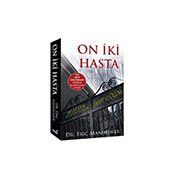 On İki Hasta - Eric Manheimer
