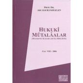On İki Levha Yayınları - Hukuki Mütalaalar Cilt 8: 2006 - Abuzer Kendigelen