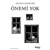 Önemi Yok - Agota Kristof