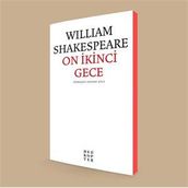 ONIKINCI GECE - WILLIAM SHAKESPEARE