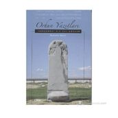 ORHUN YAZITLARI TÜRKÇEDEKİ İLK ÇALIŞMALAR - MUSTAFA BALCI