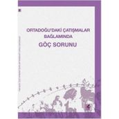 Ortadoğu'daki Çatışmalar Bağlamında Göç Sorunu - Kolektif