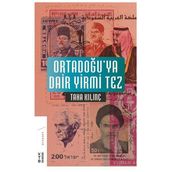 Ortadoğuya Dair Yirmi Tez - Taha Kılınç