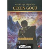 Osmanlı Arşiv Belgelerinde Çeçen Göçü - Ali Bolat