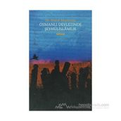 OSMANLI DEVLETINDE ŞEYHÛLİSLAMLIK - MURAT AKGÜNDÜZ