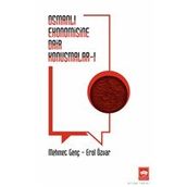 Osmanlı Ekonomisine Dair Konuşmalar - Mehmet Genç