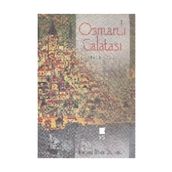 Osmanlı Galatası 1453-1600- Kerim İlker Bulunur