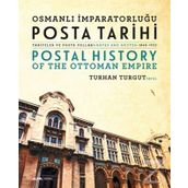 Osmanlı İmparatorluğu Posta Tarihi - Turhan Turgut