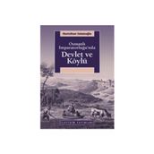 OSMANLI İMPARATORLUĞU'NDA DEVLET VE KÖYLÜ - HURICIHAN İSLAMOĞLU-INAN