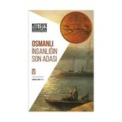 OSMANLI İNSANLIĞIN SON ADASI - MUSTAFA ARMAĞAN