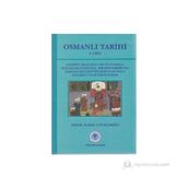 OSMANLI TARIHI 1. CILT - İSMAİL HAKKI UZUNÇARŞILI