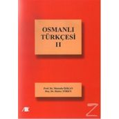Osmanlı Türkçesi - Cilt 2 - Mustafa Özkan - Hatice Tören