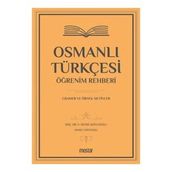 Osmanlı Türkçesi Öğrenim Rehberi - Gramer ve Örnek Metinler - Mostar