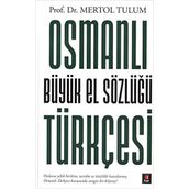 Osmanlı Türkçesinde Benzer Yazılışlı Kelimeler Sözlüğü - Mehtap Erdoğan