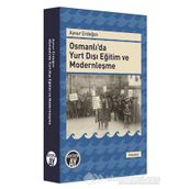 Osmanlı’da Yurt Dışı Eğitim ve Modernleşme - Aynur Erdoğan