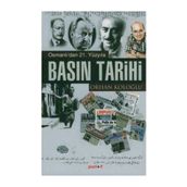OSMANLI´DAN 21. YÜZYILA BASIN TARIHI - ORHAN KOLOĞLU