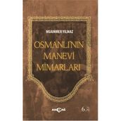 Osmanlı'nın Manevi Mimarları - Muammer Yılmaz