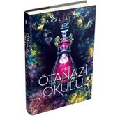 Ötanazi Okulu 2 - Maral Atmaca