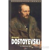Öteki Dostoyevski - ahmet mumtaz idil