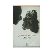 ÖTEKI YÜZ - ÇERKES KARADAĞ