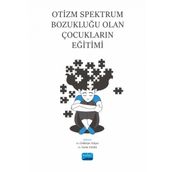 Otizm Spektrum Bozukluğu Olan Çocukların Eğitimi Nobel Akademik Yayıncılık