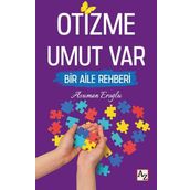Otizme Umut Var - Asuman Eroğlu