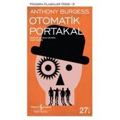Otomatik Portakal - Anthony Burgess