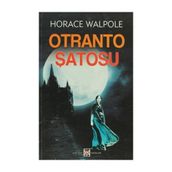 OTRANTO ŞATOSU - HORACE WALPOLE