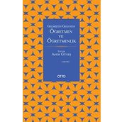 Otto Yayınları - Geçmişten Geleceğe Öğretmen Ve Öğretmenlik