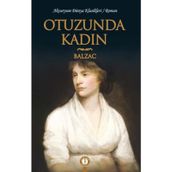 Otuzundaki Kadın - Honore de Balzac