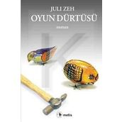 OYUN DÜRTÜSÜ - JULI ZEH