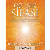 Öz Işık Şifası - Barbara Ann Brennan