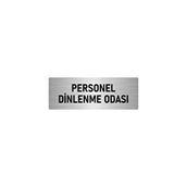 Özarslan Dizayn Departman Kapı İsimliği Personel Dinlenme Odası 5x20 cm Gümüş Renk Metal Yönlendirme Levhası
