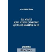 Özel Nitelikli Kişisel Verilerin İşlenmesinde Açık Rızanın Aranmadığı Haller - Sevgi Erarslan Türkmen